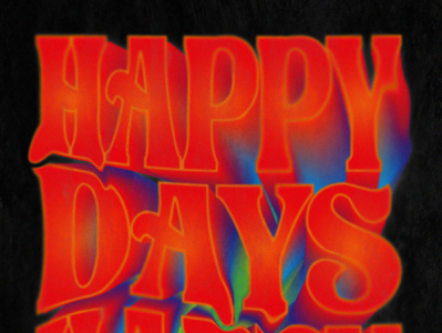 'Happy Days' Typography Poster