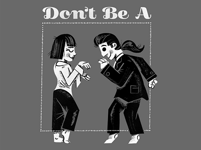 Twist it, Daddy-O cartoon dance illustration movie pulp fiction tarantino