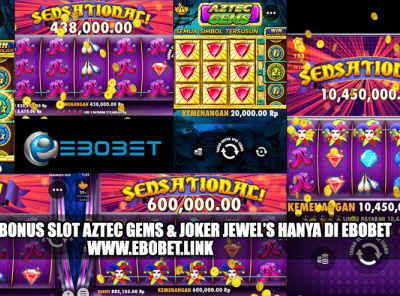 Bonus Slot Joker Jewels & Aztec Gems Hanya di EBOBET aztec gems daftar slot online ebobet joker jewels situs slot deposit via pulsa slot deposit via pulsa slot online