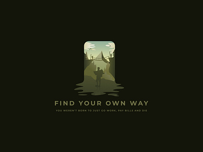 Find Your Own Way Vector Design