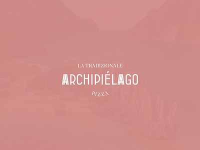 Archipiélago Pizza branding design logo mexico
