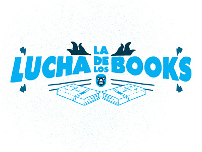 La lucha de los books. book illustration logo lucha libre mascara mexico porftolio