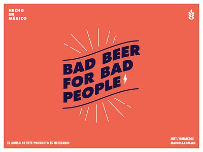 Bad Beer For Bad People. beer font guadalajara mexico personal