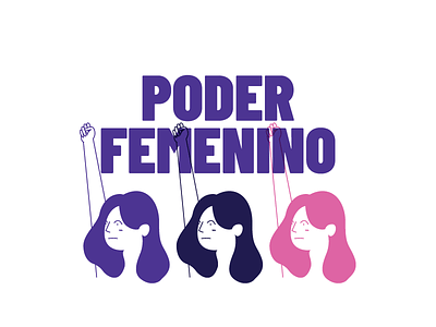 Poder Femenino girl power women women women days