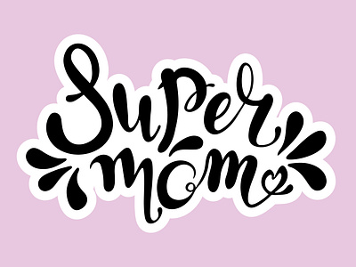 Super mom