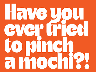 Mochi Typeface fonts type type design typeface typeverything