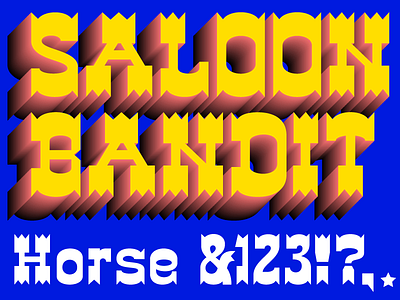 Saloon Bandit bandit font lettering numerals saloon specimens texas type design typeface typography western