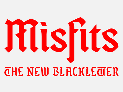 Kickstart a typeface: Misfits blackletter fonts kickstart preorder typeface