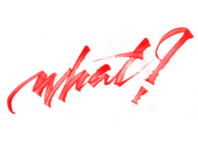 Wait. What? calligraphica calligraphy hand drawn lettering ruling pen type typography