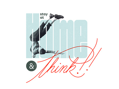18 Stay at Home 01 campaign lettering stayathome stayhome think todolist typography