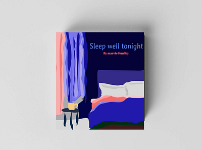 Sleep well tonight - Book cover deisgn for a local writer 3d bookcover branding colorful design graphic design illustration impression sleep typography vector