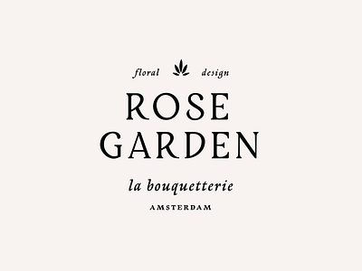 Rose Garden Logo by Labels Studio beauty logo botanical logo branding floral logo logo logo design logo inspiration logotype minimal modern natural logo organic logo typography wellness logo