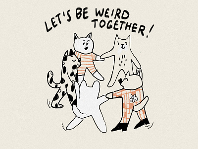 Let's be weird together clothes cute graphic design illustration print