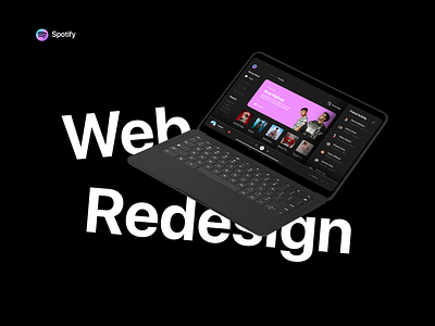 Spotify Web Redesign android app apple music audio behance branding design figma ios logo minimalist music rebranding redesign songs spotify spotify web ui web web design