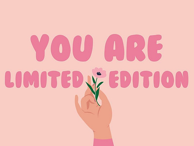You Are Limited Edition design graphic design illustration vector
