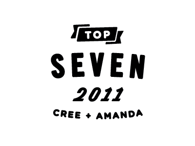 C + A Top Seven of 2011