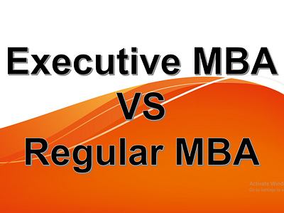 Executive MBA VS Regular MBA business management education entrepreneurs executive mba higher education management mba