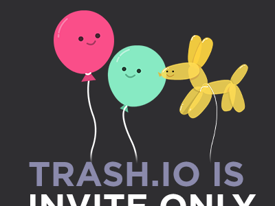 Trash Balloons trash.io