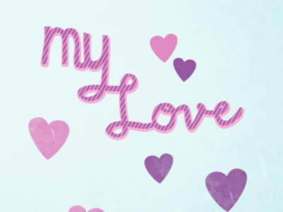 My Love blue hearts pink purple valentines day