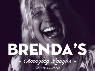 Brenda’s Amazing Laughs laughing neutraface display wisdom script