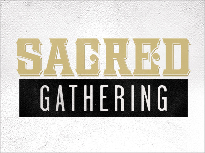 Sacred Gathering