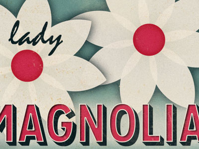 lady magnolia