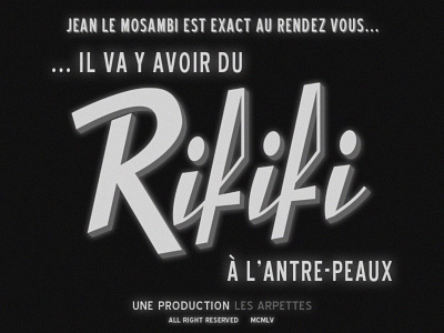 Rififi ...means Trouble! 50s lettering movie title