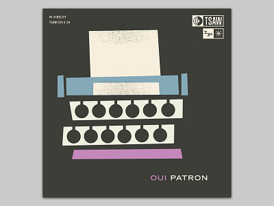 Oui patron illustration mixtape tsaw typewriter