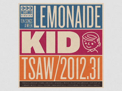 TSAW/2012.31 • Lemonaide Kid