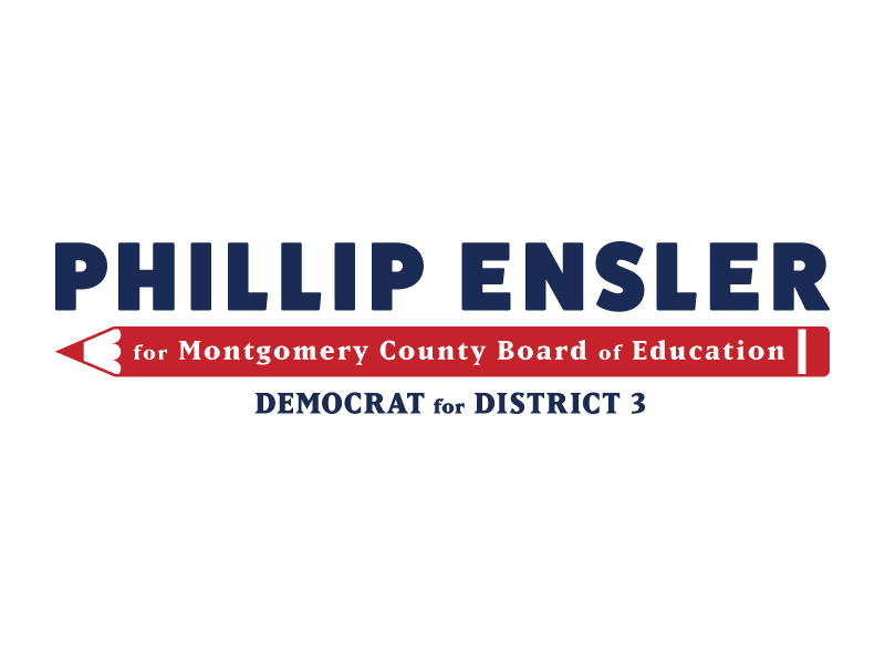 Phillip Ensler for Montgomery County Board of Education alabama banner board of education business card button flyer logo montgomery county phillip ensler podium board sign