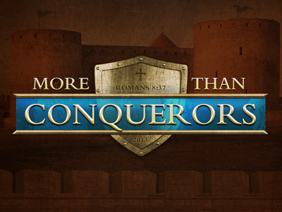 More Than Conquerors church theme