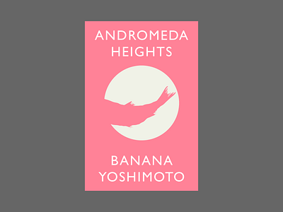 Banana Yoshimoto Fiction Re-vamp banana book book cover book cover art book cover design book covers book design cover art cover artwork design illustration japan japanese art modernism typography