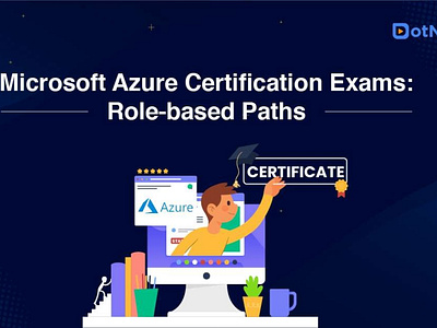 Microsoft Azure Certification Exams: Role-based Paths