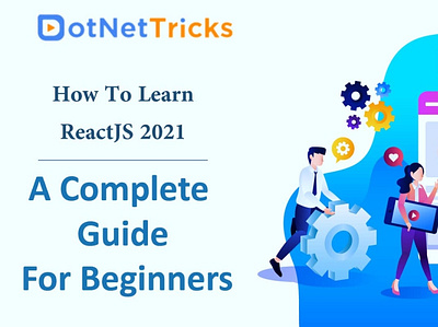 How To Learn ReactJS 2021: A Complete Guide For Beginners learn reactjs learn reactjs 2021