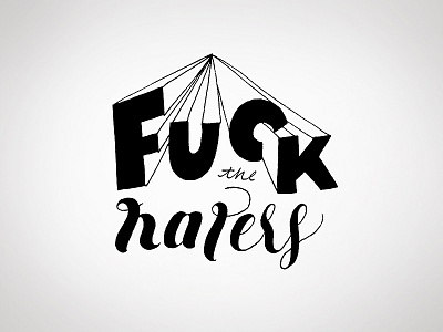 Fuck the haters calligraphy daily lettering fuck hand lettering hand type hate haters lettering practice script sketch type