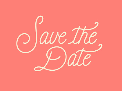 Save the Date hand lettering lettering save the date script type wedding