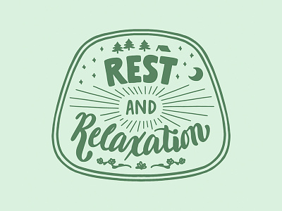 Rest and Relaxation camp green hand lettering hand type lettering nature patch design script sketch trees type woods