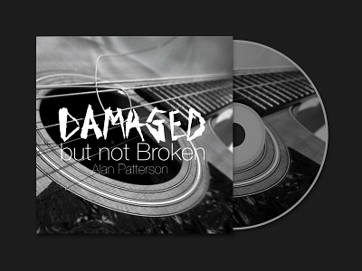 Damaged but not Broken album art album artwork album cover album cover design black and white branding design graphic design hand lettering logo design photograhy photoshop typography