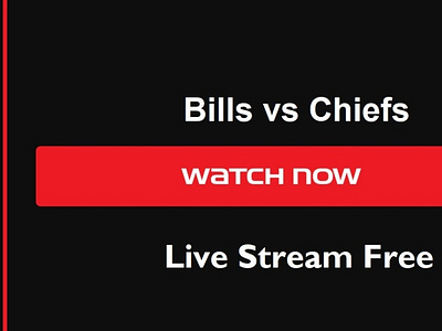 Chiefs vs Bills Live NFL Streams On Reddit Free To Watch Guide,
