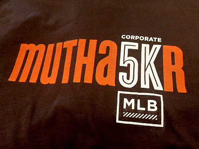 Mutha5Kr Tee Shirt 5k corporate t-shirt tee tshirt