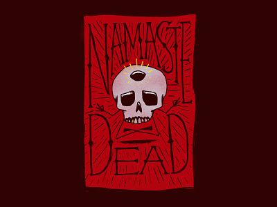 Namaste Dead