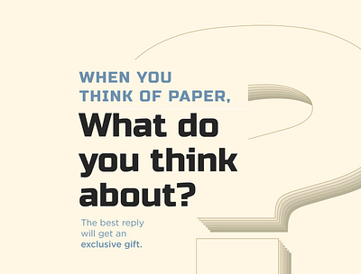 Paper means ? The best answer will win an exclusive gift. art director graphic design