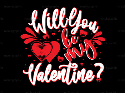 Will you be my valentine quotes 14 february custom tshirt design design fiverr t shirt design graphicdesign hearts illustration inspiration script t shirt design shirt t shirt design typography valentine valentines day valentines day tshirt