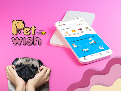 Pet Wish - The new app for customized dog food adobe adobexd app branding design figma graphic design icon illustration logo uidesigner ux uxdesigner uxresearch vector