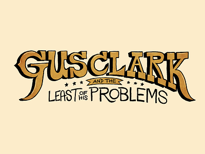 Gus Clark & The Least of his Problems