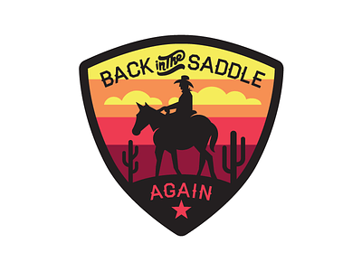 Back in the Saddle Again badge cactus cowboy curvilinear triangle horse horseback logo old west plains silhouette sunset western wild west wood type