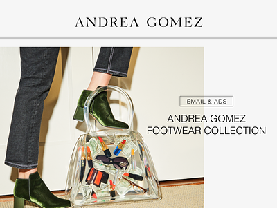 Andrea Gomez Ads ad ad design email email design email marketing fashion fashion design shoes