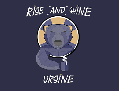 Rise and Shine Ursine design illustration poster vector