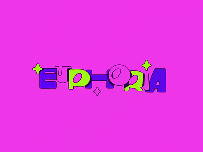 EUPHORIA design digital art euphoria illustration lettering letters typography