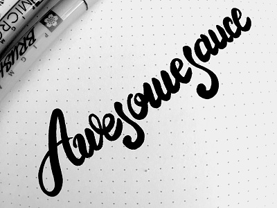 Awesomesauce awesome awesomesauce brush calligraphy curves custom hand handwriting lettering script typography writing